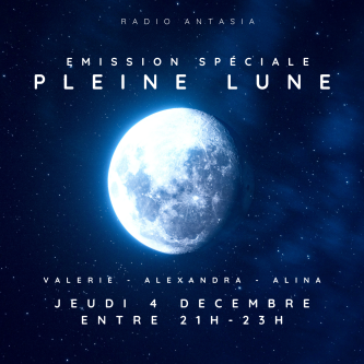 Emission Spéciale Pleine Lune