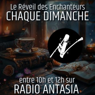 Retrouvez le réveil des enchanteurs chaque dimanche matin